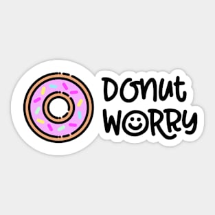 Donut Worry Sticker